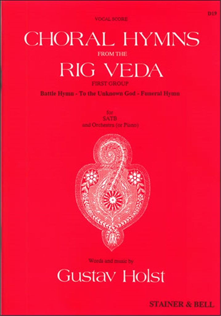 Choral Hymns From The Rig Veda: Group 1